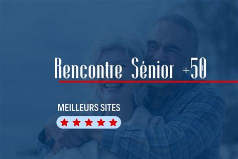 site rencontre vieux|Site de rencontre Seniors : TOP 7 pour les plus de 50 et 60 ans